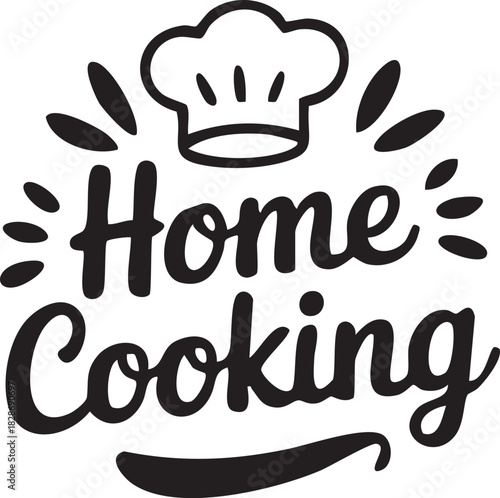 "Home Cooking" Hand-Lettered Typography Graphic