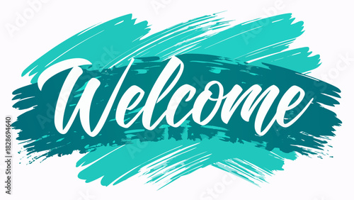 Welcome message in white script font over teal and turquoise abstract brush strokes