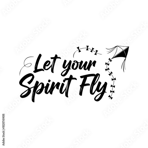 Let your spirit fly