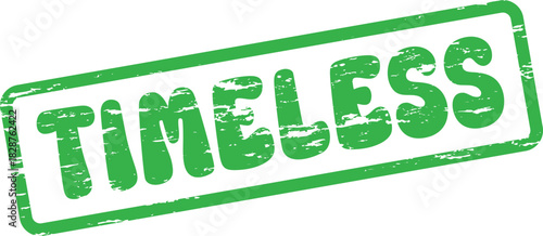 Green Timeless Word with Classic Distressed Grungy Texture Inside a Rectangular Frame