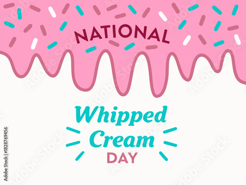Celebratory Design for National Whipped Cream Day Featuring Pink Frosting and Sprinkles on a White Background Festive