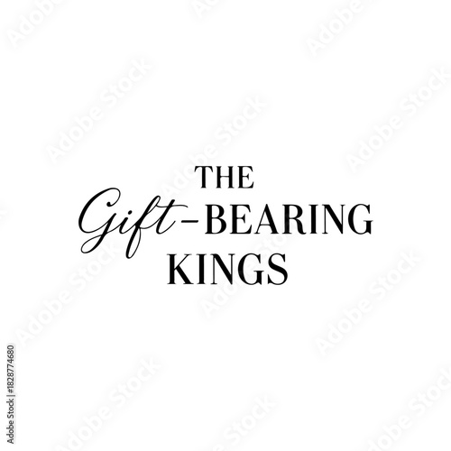 The gift-bearing kings