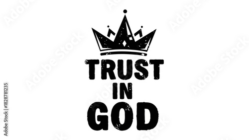 Trust in God - Faith-Based Design with Crown