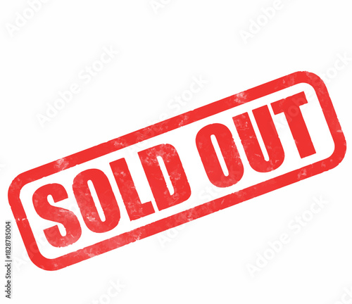 Red grunge rubber stamp effect reading SOLD OUT isolated on white background for e-commerce