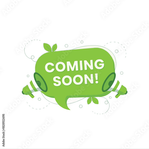 coming soon announcement speech bubble
