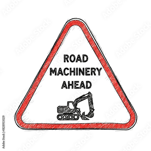 Warning sign with construction machinery ahead icon, drawing style
