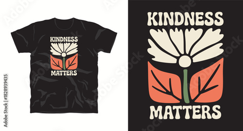Kindness matters floral t-shirt design