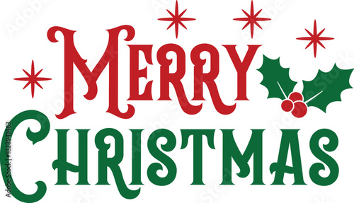 Merry Christmas typography clip art design on plain white transparent isolated background for card, shirt, hoodie, sweatshirt, apparel, card, tag, mug, icon, poster or badge