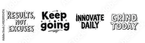 Inspirational typography: results keep going innovate grind motivation words