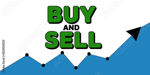 Buy and sell stock market trading chart with an upward trend