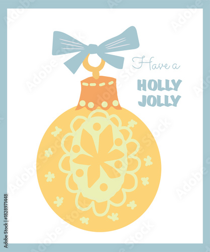 Have Holly Jolly with Ball and Ribbon Decoration