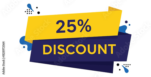 Announcing a twenty five percent discount offer with a bright yellow and blue design