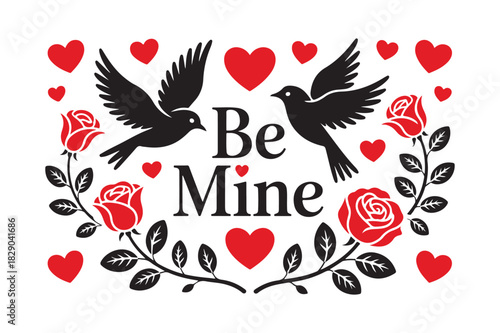 Valentine s day be mine message with lovebirds and roses
