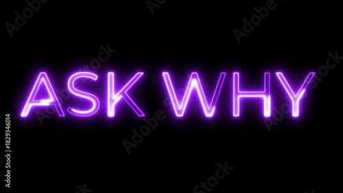 Ask Why Neon Typography Animation