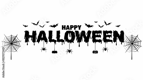 Happy halloween drip text with bats spiders and cobwebs
