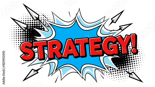 Strategy Word in Comic Book Explosion Pop Art Style.