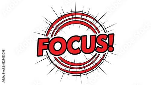 Focus word in red with exclamation mark inside a comic book style burst graphic.