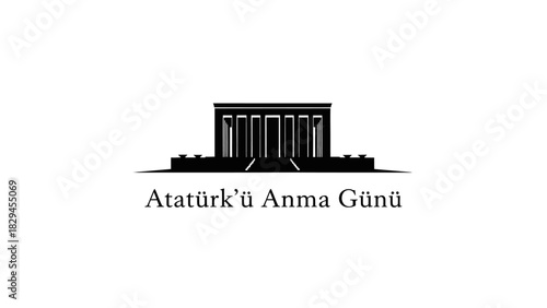 Anitkabir monument and Atatürkü Anma Günü text.