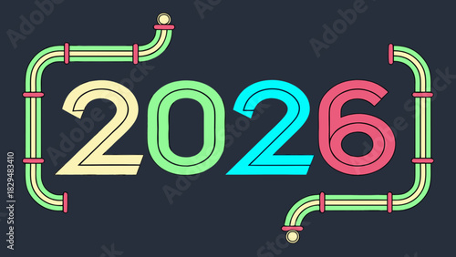 Colorful illustration of the year 2026 framed by stylized pipes against a dark gray background design