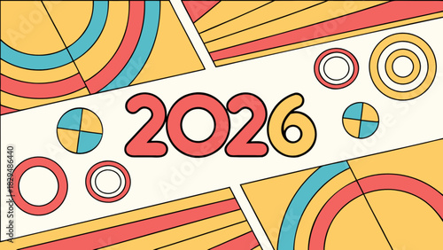 Retro themed graphic with the year 2026 surrounded by circles and geometric shapes in yellow and red colors