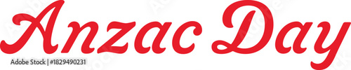 Red vector lettering of Anzac Day