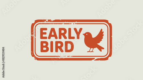 An early bird stamp with a bird illustration in orange against a light background in a rectangular frame