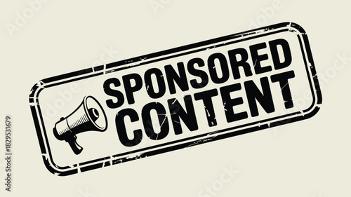 A graphic of a black and white stamp with the words sponsored content and a megaphone illustration