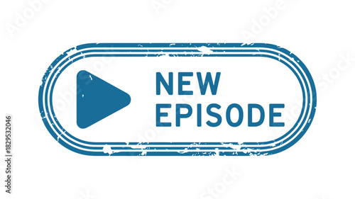 A blue play button with text new episode inside a grunge oval shape on a white isolated background