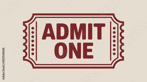 A vintage style admit one ticket in maroon color with decorative borders on a light beige background