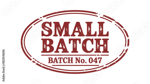 Small batch batch no oval stamp with distressed texture in red brown on a white background design