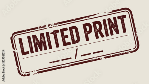 A rectangular brown stamp with the words limited print and a dashed line on a cream colored background