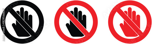 This “Do Not Touch” icon set features a clear prohibition symbol with a hand inside a crossed circle.