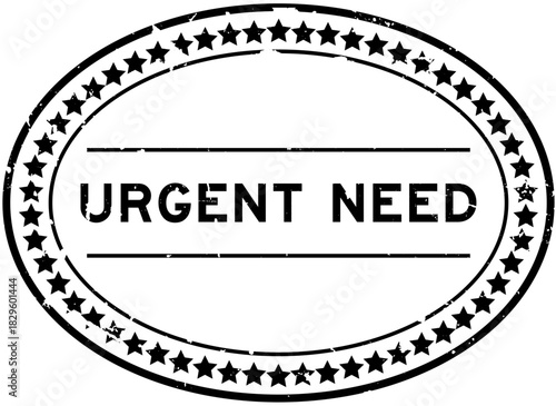 Grunge black urgent need word oval rubber seal stamp on white background