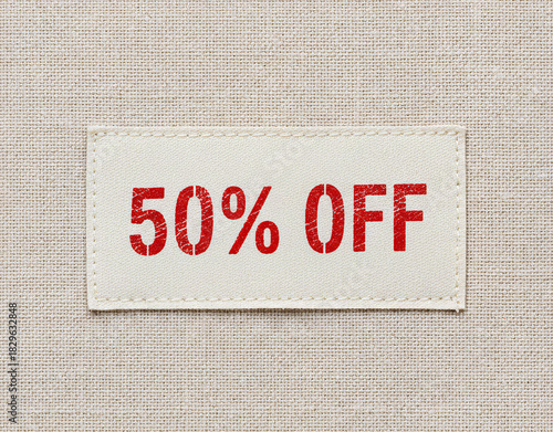 50 Off Discount Label on Fabric