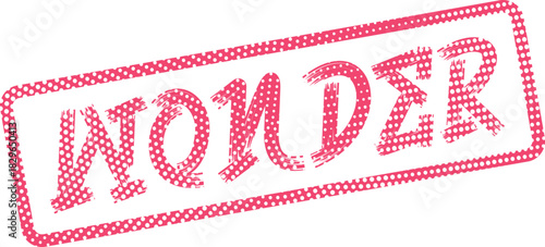Wonder Theme Text in Distressed Pink Dotted Rectangle Stamp Icon Graphic