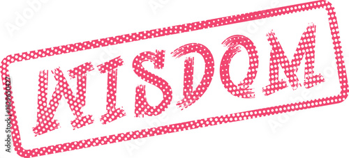 Wisdom Concept Text in Distressed Pink Dotted Rectangle Stamp Design Element