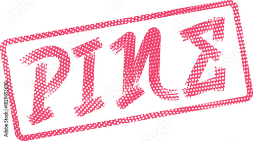 Vibrant Pink Distressed Rubber Stamp Graphic Featuring PINE Text and Halftone Dots Effect