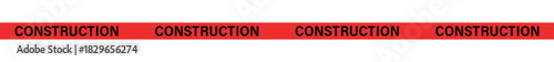 A red banner with the word construction repeated four times in black letters on a white background , ribbons, stripes, tape