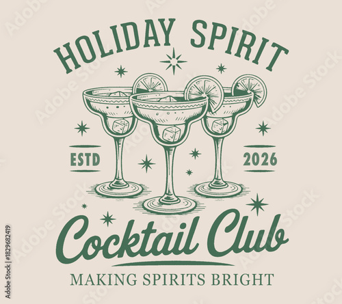 Holiday spirit cocktail club. Cocktail lemon Drink Summer Bar Retro T Shirt Design Vector. Holiday Spirit Cocktail Club Graphic Tee, Christmas Party Shirt. Vintage Martini Era. Christmas Cocktail  
