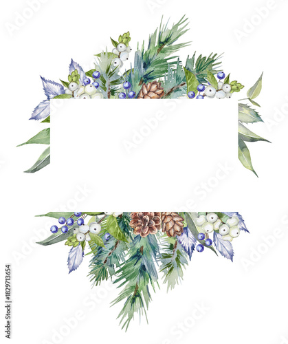 Watercolor winter frame with hand-painted fir branches and cones, berries, green and frosted blue leaves on a transparent background. Christmas frame for a print design.