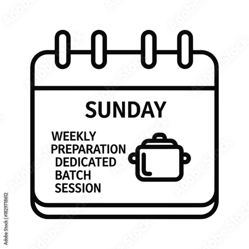 Black and white icon of a calendar page showing sunday with text weekly preparation dedicated batch session and cooking pot isolated on