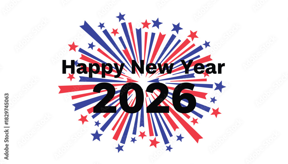 Fototapeta premium Happy New Year 2026 greeting card design, festive fireworks burst vector illustration, patriotic red and blue celebration graphic isolated on White Background