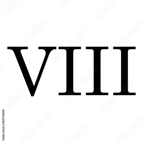 Roman Numeral VIII in Black on White Background.