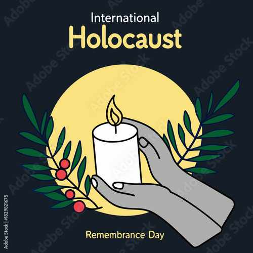International Holocaust Remembrance Day illustration with hands holding a candle and floral decoration