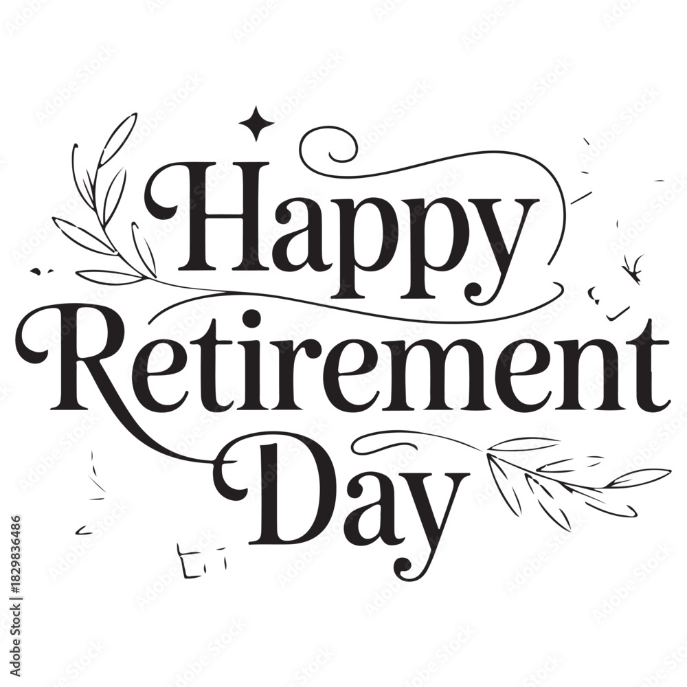 Naklejka premium Happy Retirement Day Typography Decorative Lettering Design