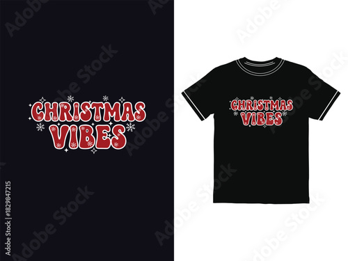 Festive Christmas Vibes T Shirt Design for Holiday Season Celebration