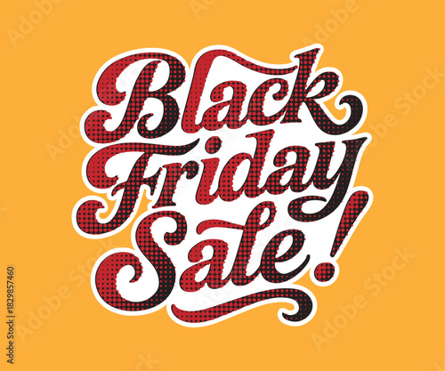 Trendy Black Friday sale promotion offers massive discounts for holiday shopping season with eye-catching retro typography and vibrant orange background