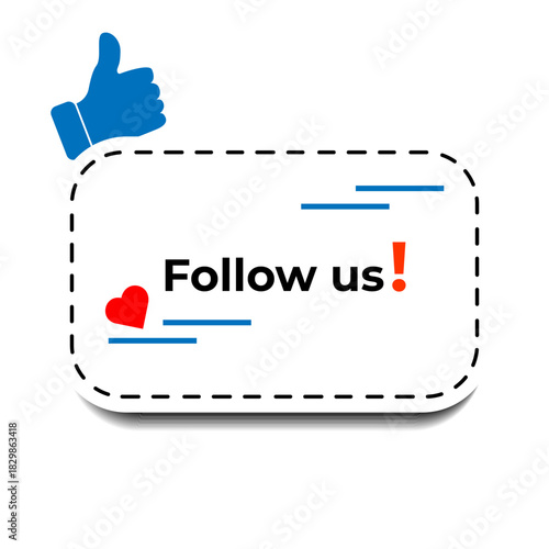 Follow us.Stylish advertising with a thumbs-up icon and a heart for social networks and websites.Modern clickable style
