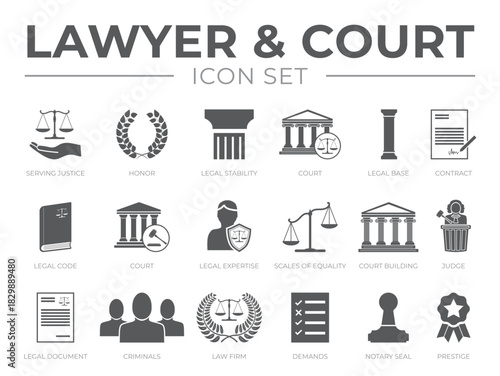 Lawyer and Court Icon Set. Law Firm, Serving Justice, Honor, Legal Stability, Court, Expertise, Scales of Equality, Building, Judge, Document, Criminals, Demands, Notary Seal, Prestige Icons.
