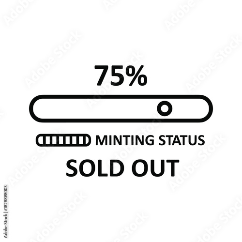 NFT Minting Status Sold Out - 75% Progress Indicator